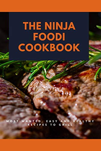 The Ninja Foodi Cookbook