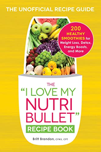 The NutriBullet Recipe Book: Healthy Smoothies for Various Purposes
