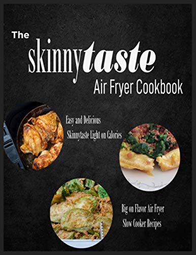 The Skinnytaste Air Fryer Cookbook