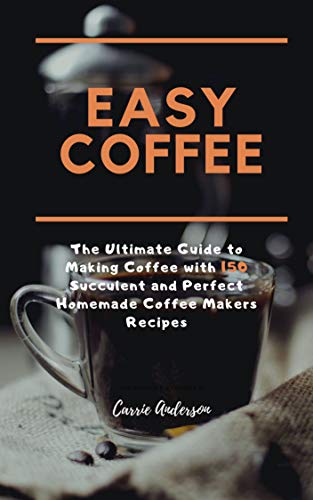 The Ultimate Guide to Homemade Coffee Makers Recipes