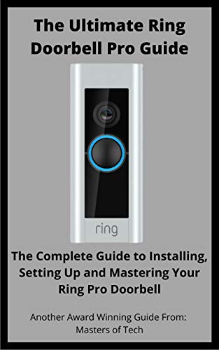Mastering Your Ring Pro Doorbell: The Complete Installation and Setup Guide