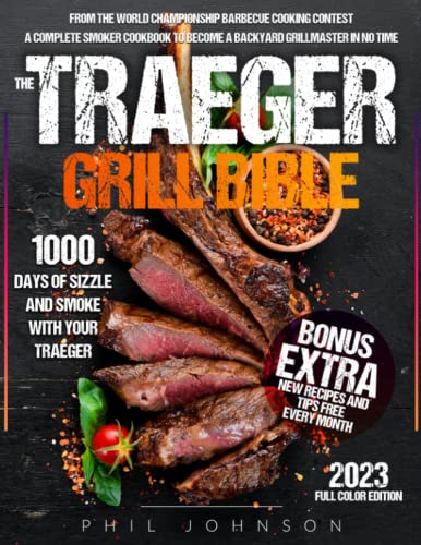 The Ultimate Traeger Grill Cookbook