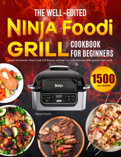Ninja Foodi Grill Cookbook: Delicious BBQ and Air Fryer Recipes for Beginners