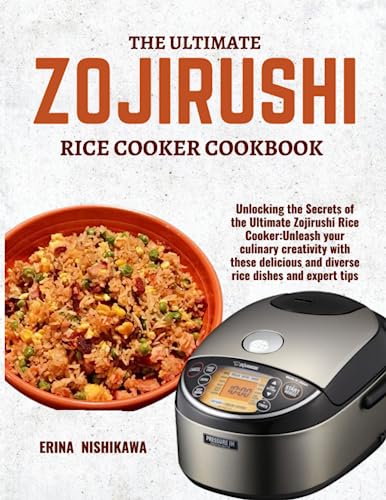 Unlocking the Secrets of the Ultimate Zojirushi Rice Cooker