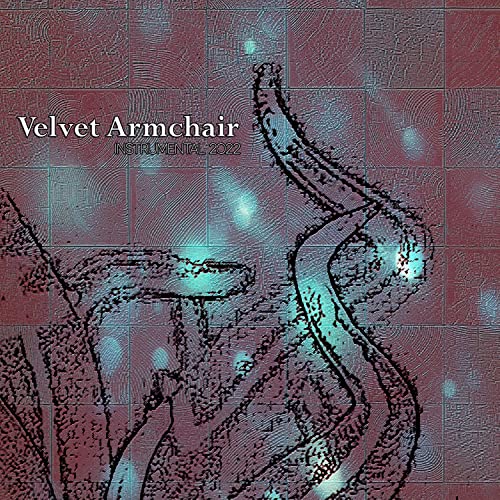 Velvet Armchair - Instrumental 2022