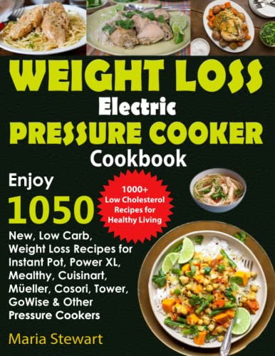 Weight Loss Pressure Cooker Cookbook