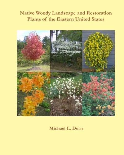 Woody Landscape Plants of Eastern US