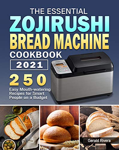 Zojirushi Bread Machine Cookbook