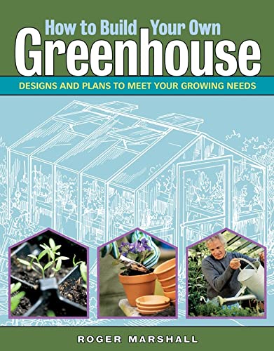 Greenhouse Designs and Plans Book