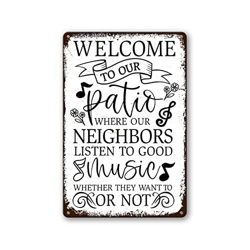 Welcome To Our Patio Metal Tin Sign